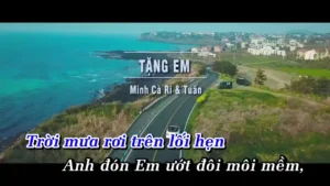 Tặng Em – Minh Cà Ri & Tuấn