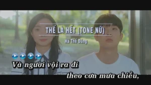 Thế Là Hết (Tone Nữ) – Hà Thế Dũng