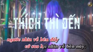 Thích Thì Đến (Remix) – Saka Trương Tuyền