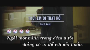 Thôi Em Đi Thật Rồi – Bách Neul