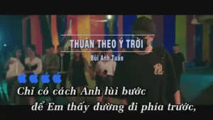 Thuận Theo Ý Trời – Bùi Anh Tuấn