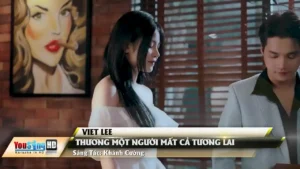 Thương Một Người Mất Cả Tương Lai – Viet Lee