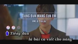 Tiếng Đàn Mang Tên Em – KML & Trần An