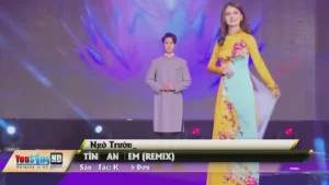 Tình Anh Em (Remix) – Ngô Trường