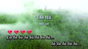 Tình Yêu – Ngọc Lan