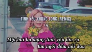 Tình Yêu Khủng Long (Remix) – FAY