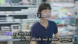 Trách 2 (Lofi) – Trung Tự