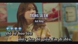 Trăng Là Em – Anh Hưng