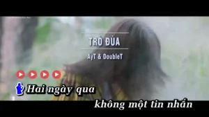 Trò Đùa – AyT & DoubleT