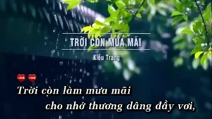 Trời Còn Mưa Mãi – Kiều Trang