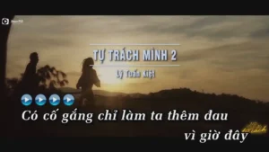 Tự Trách Mình 2 – Lý Tuấn Kiệt