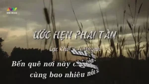 Ước Hẹn Phai Tàn – Ji Huỳnh & Lạc Khởi