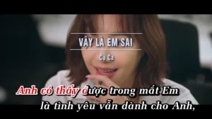 Vậy Là Em Sai – Ca Ca