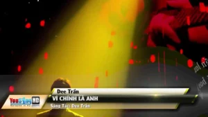 Vì Chính Là Anh – Dee Trần