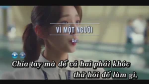 Vì Một Người – Ant