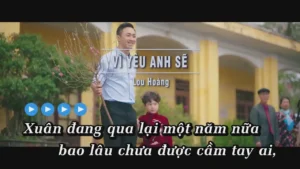 Vì Yêu Anh Sẽ – Lou Hoàng