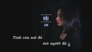 Vội – LOV