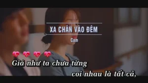 Xa Chân Vào Đêm – Cam