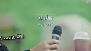 Xa Vắng – Phan Duy Anh