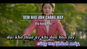 Xem Như Anh Chẳng May – Ưng Hoàng Phúc