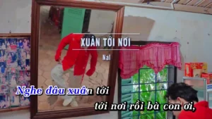 Xuân Tới Nơi – Nal