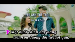 Yêu Anh Thế Thôi – Hào JK & Pinky