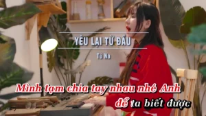 Yêu Lại Từ Đầu – Tú Na