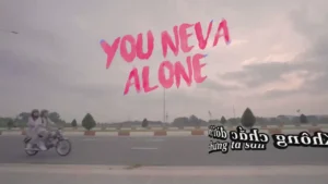 You Neva Alone – Lương Minh Trang & VCD Band